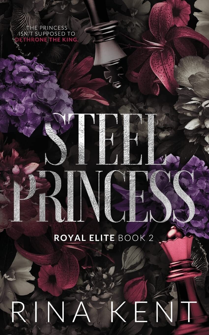 Steel Princess (Special Edition) (Royal Elite, #2)
