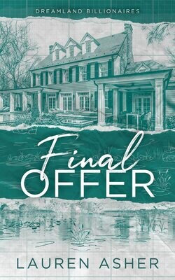 Final Offer (Special Edition) (Dreamland Billionaires, #3)