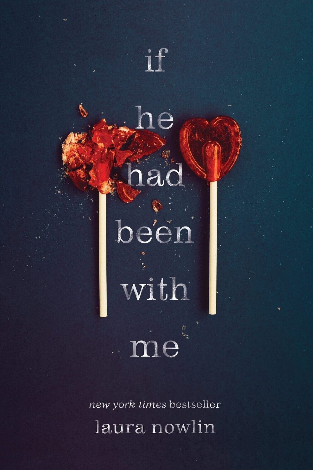 If He Had Been With Me