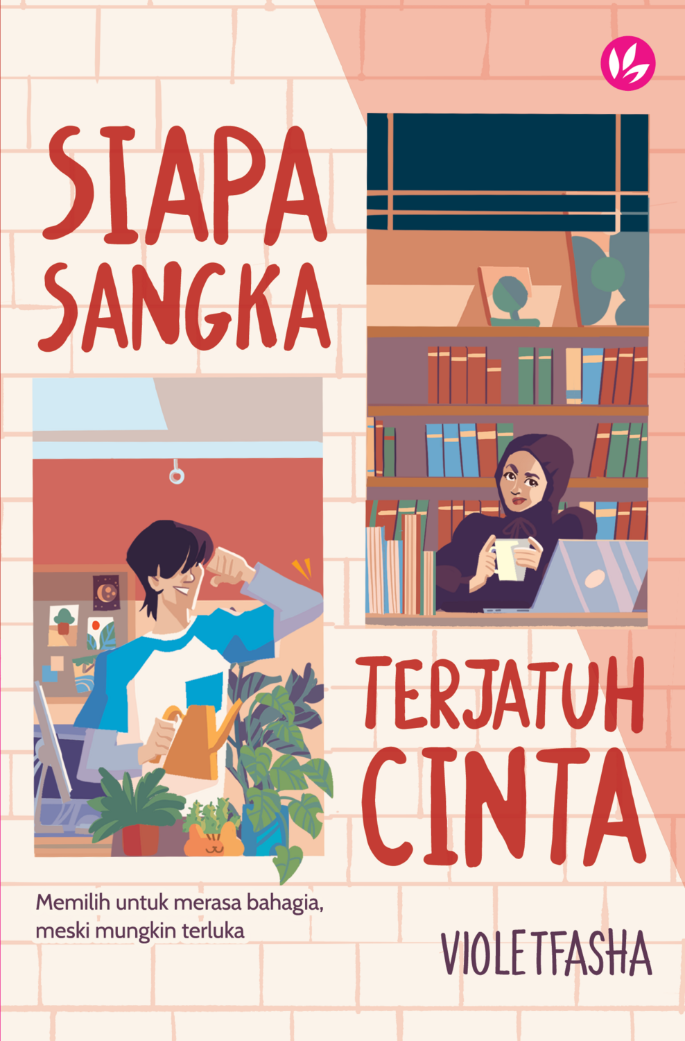 Siapa Sangka Terjatuh Cinta