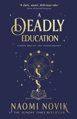 A Deadly Education (The Scholomance, #1)