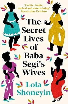 The Secret Lives Of Baba Segi&#39;s Wives
