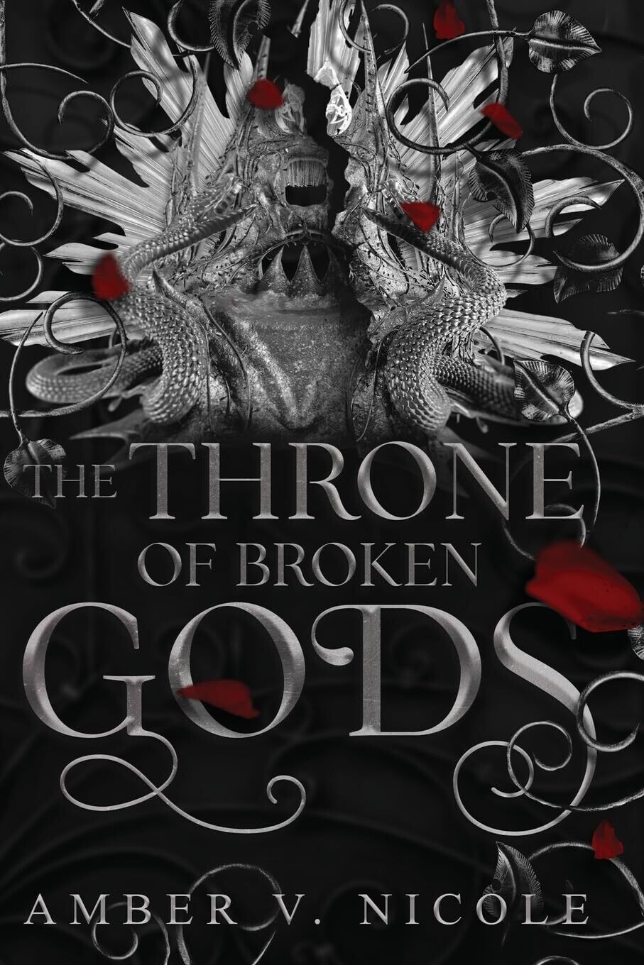 The Throne Of Broken Gods (Gods &amp; Monsters, #2)
