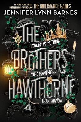 The Brothers Hawthorne (The Inheritance Games, #4)
