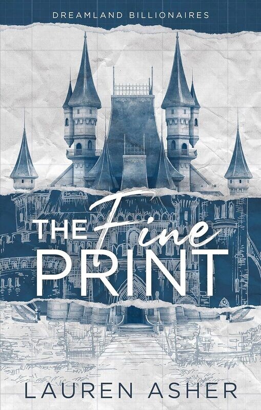 The Fine Print (Special Edition) (Dreamland Billionaires, #1)