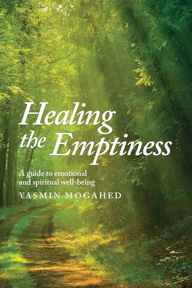 Healing The Emptiness: A Guide to Emotional and Spiritual Well-Being