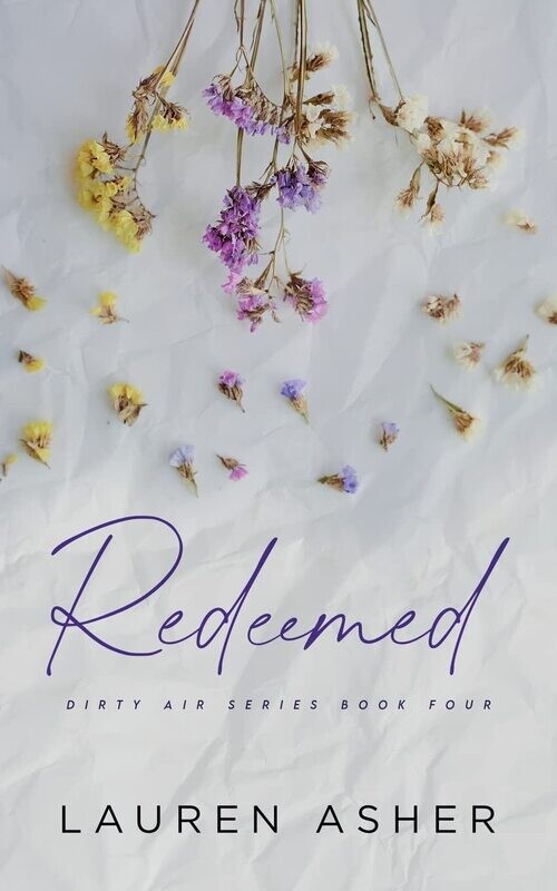 Redeemed (Special Edition) (Dirty Air, #4)