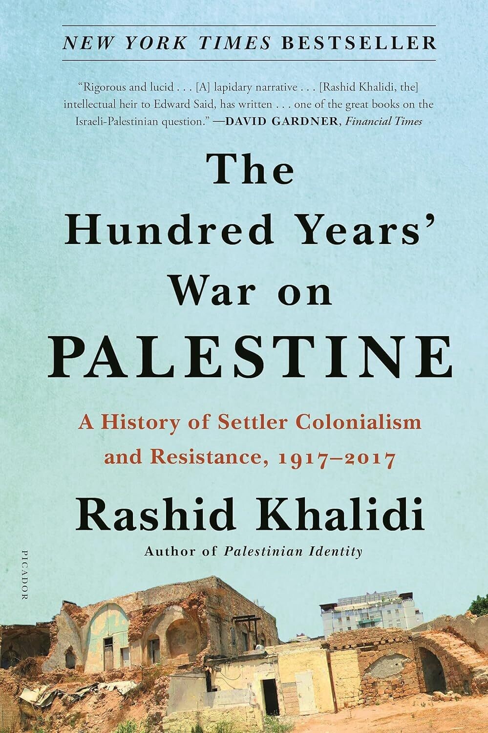The Hundred Years&#39; War On Palestine