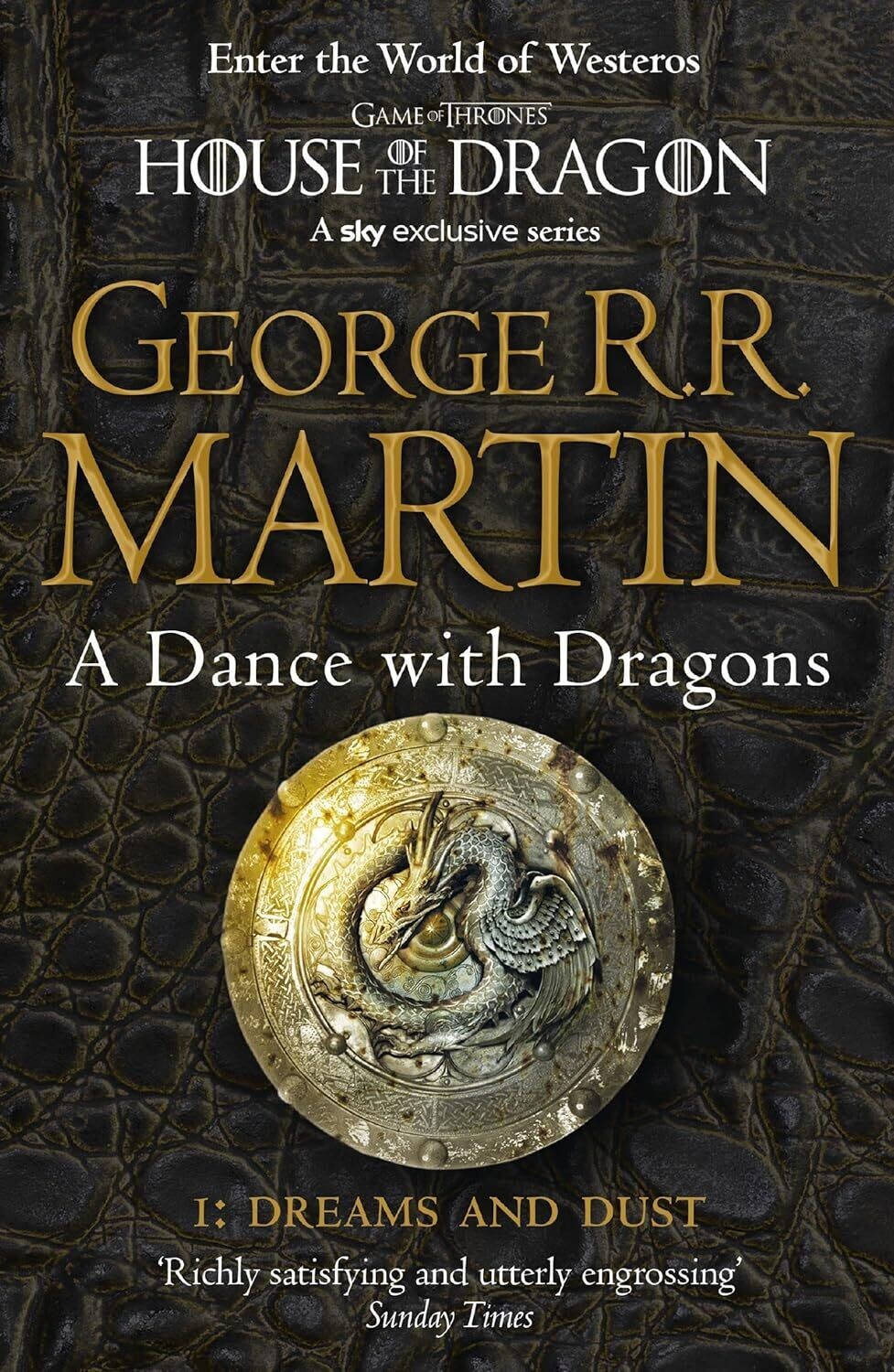 A Dance With Dragons: Dreams and Dust (A Song of Ice and Fire, #5.1)