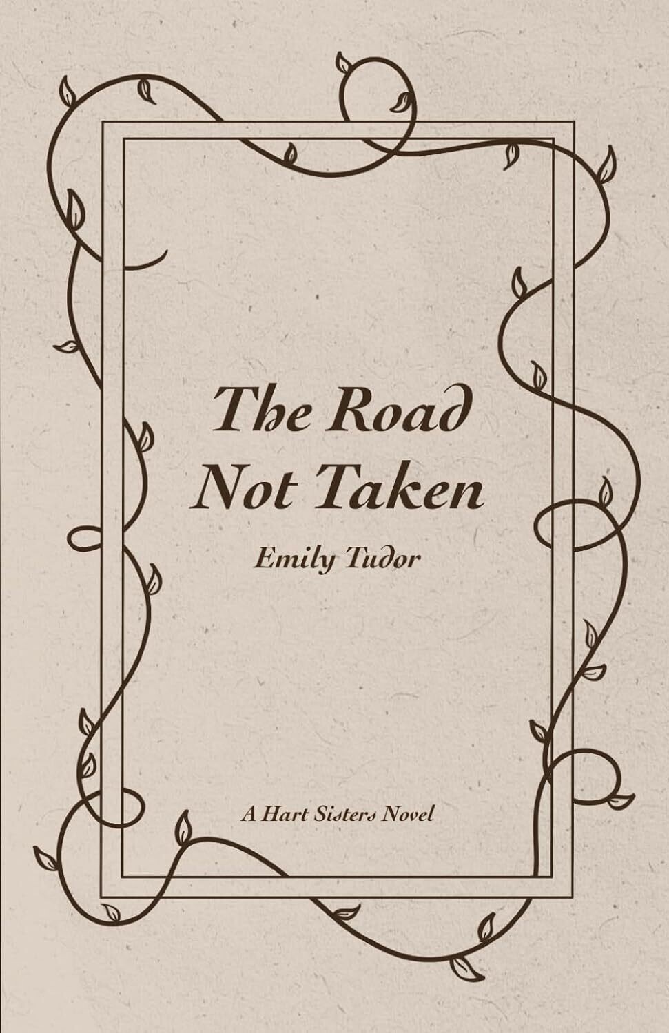The Road Not Taken (Hart Sisters, #1)