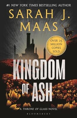 Kingdom Of Ash (Throne Of Glass, #7)