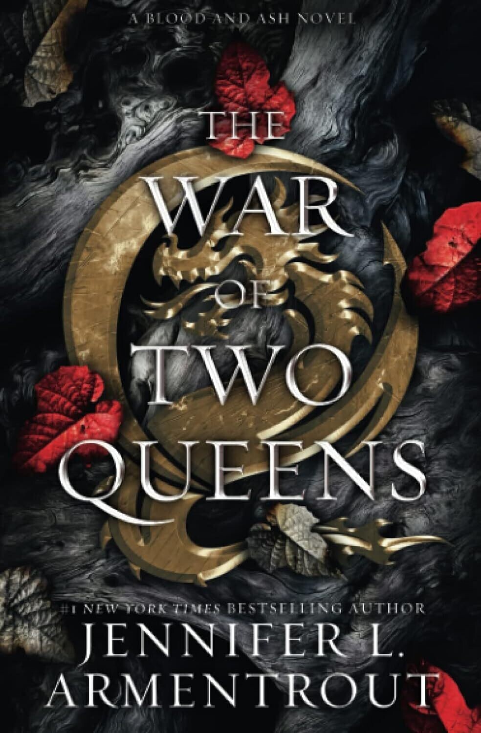 The War Of Two Queens (Blood And Ash Series, #4)