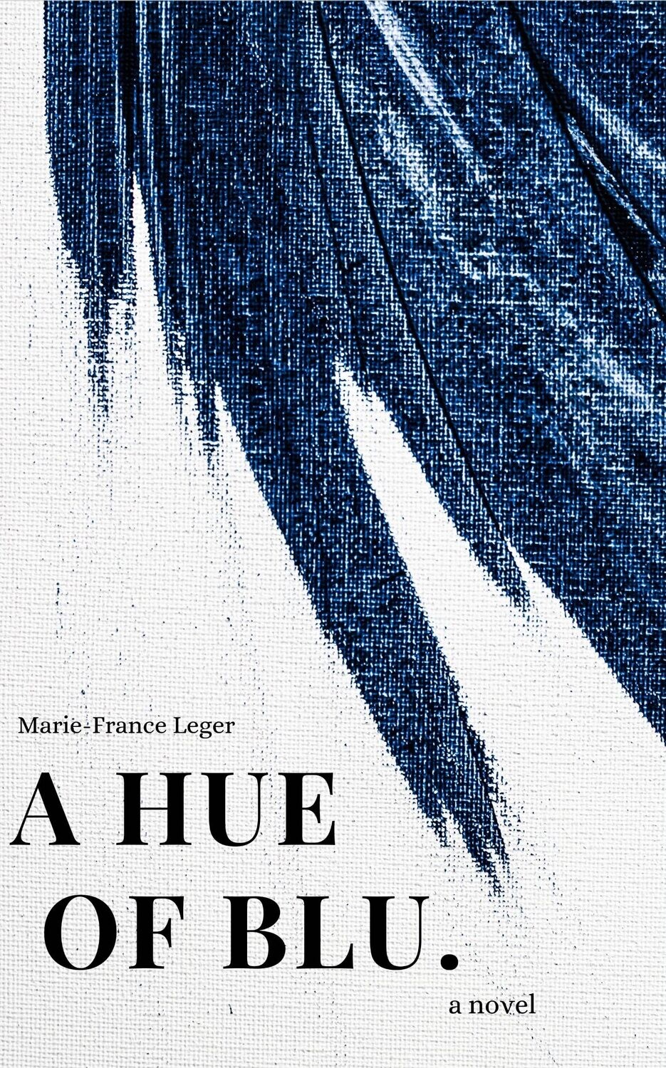 A Hue Of Blu