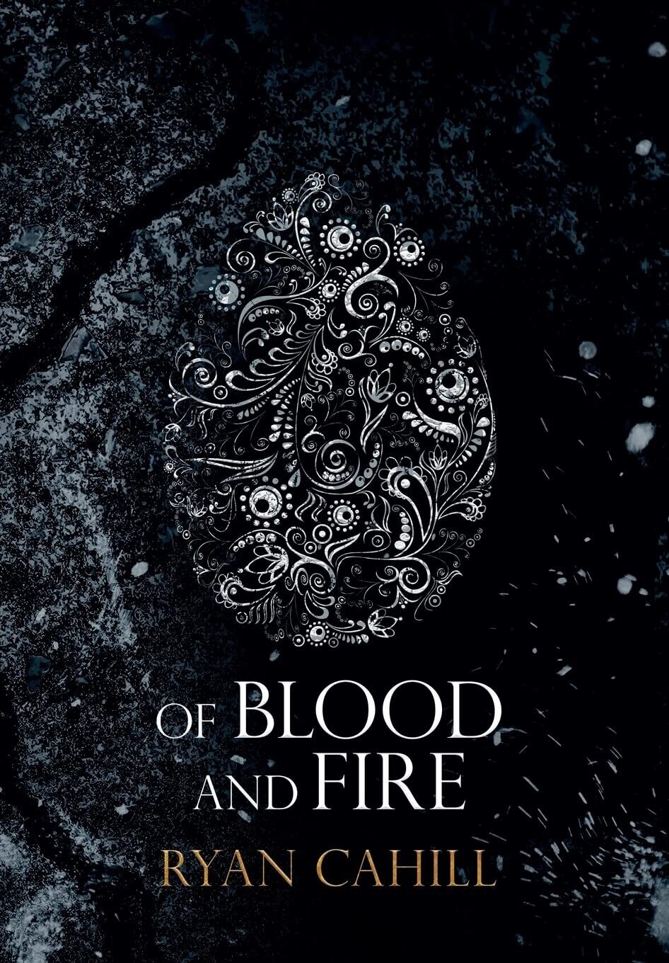 Of Blood And Fire (The Bound And The Broken, #1)