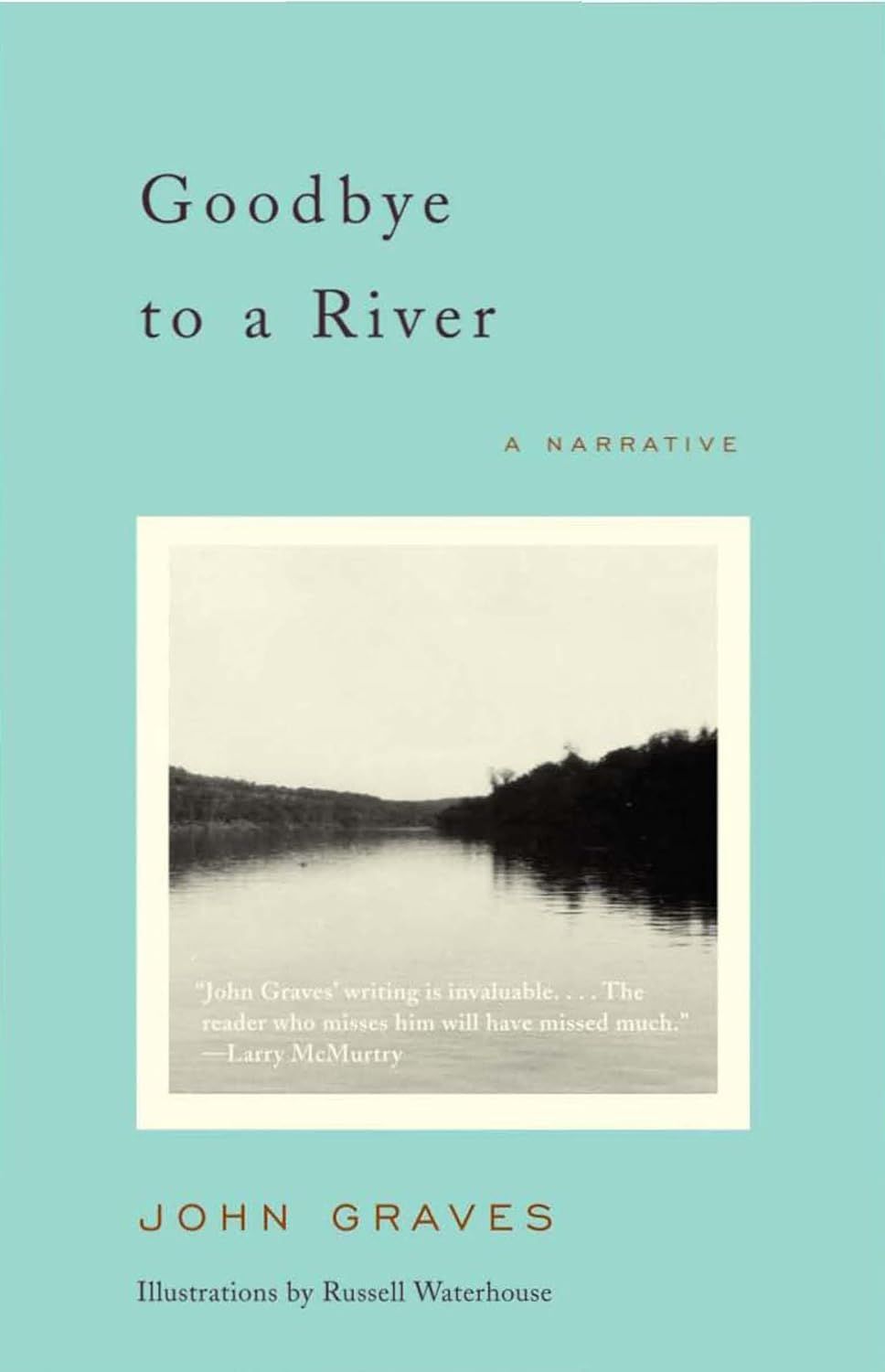 Goodbye To A River
