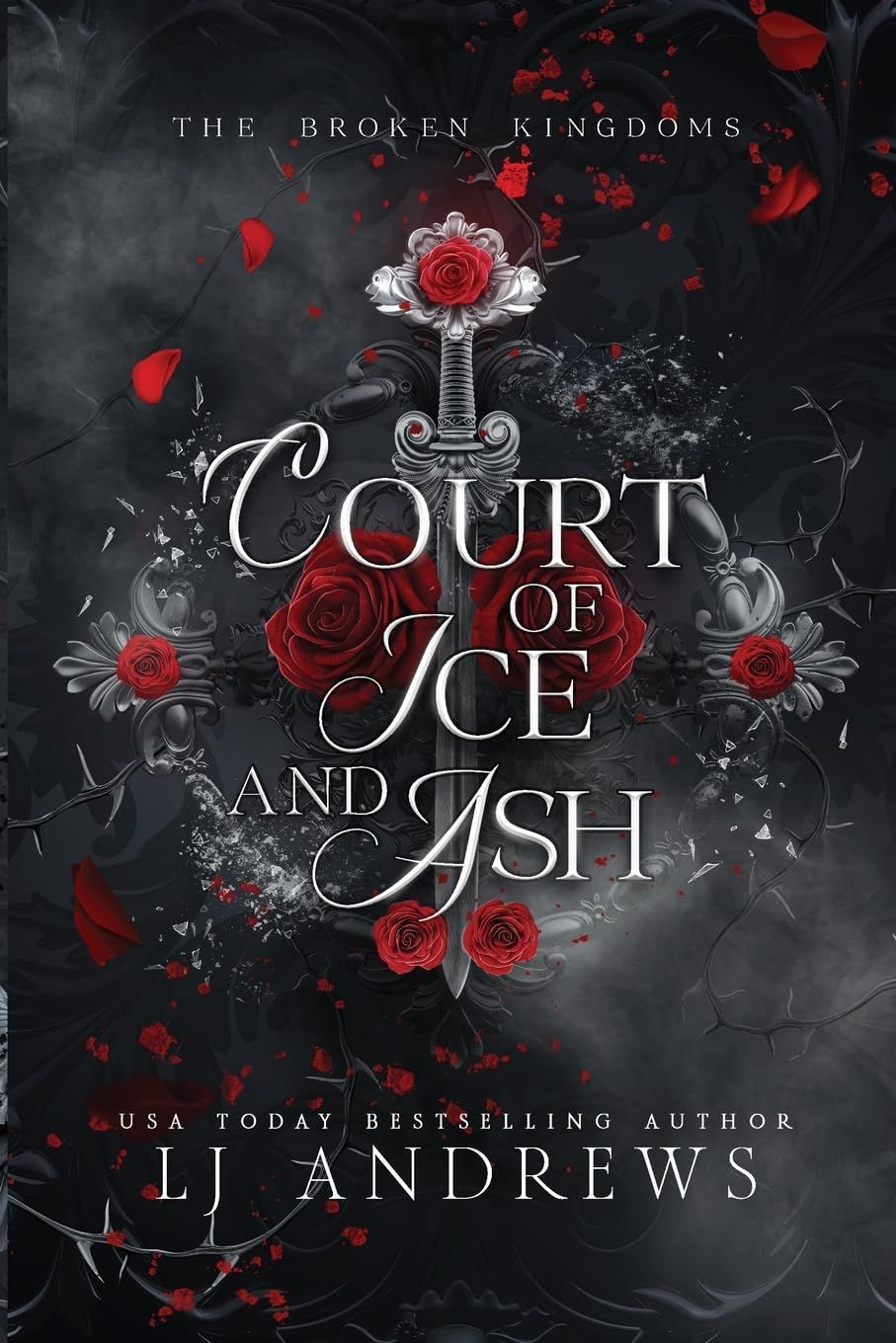 Court Of Ice And Ash (The Broken Kingdoms, #2)
