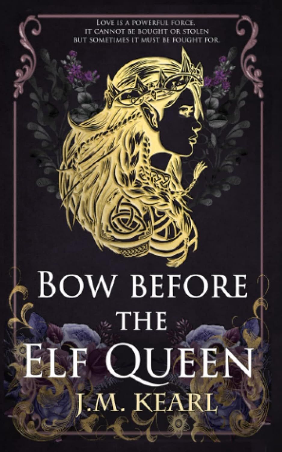 Bow Before The Elf Queen (The Elf Queen, #1)