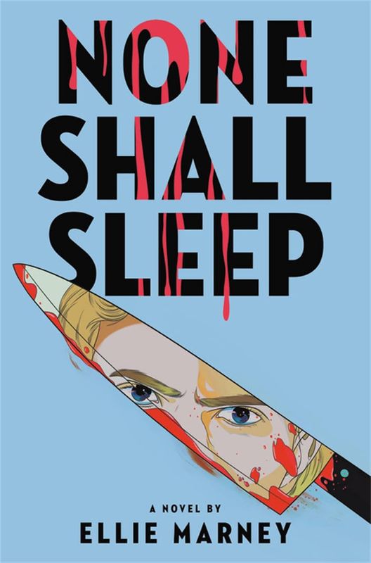 None Shall Sleep (The None Shall Sleep Sequence, #1)