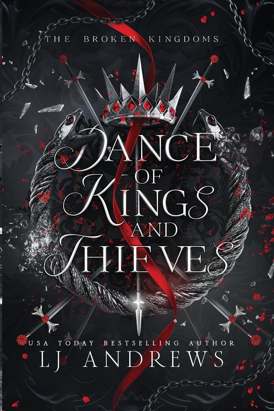 Dance Of Kings And Thieves (The Broken Kingdoms, #6)