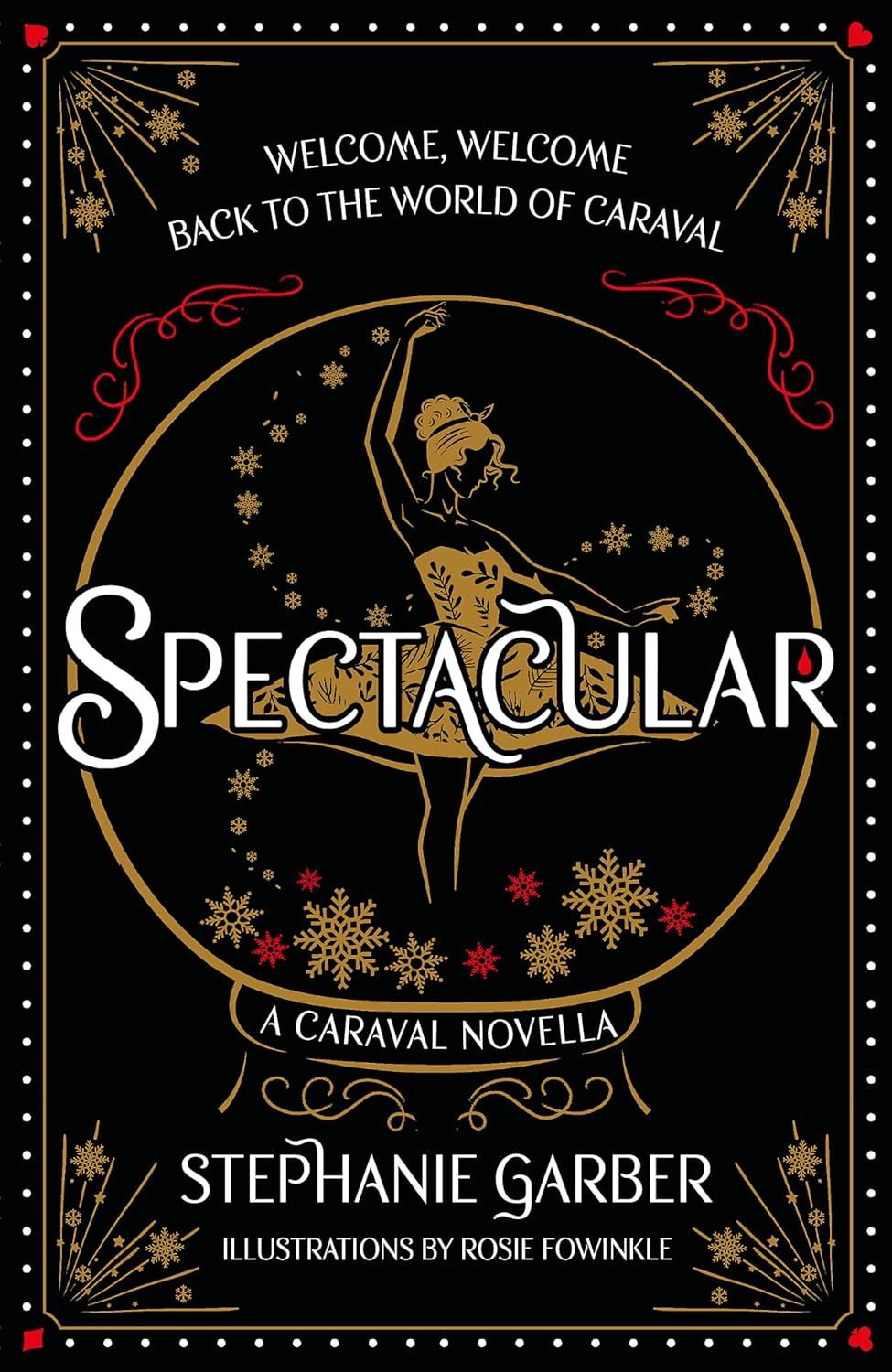 Spectacular (Caraval, #4)