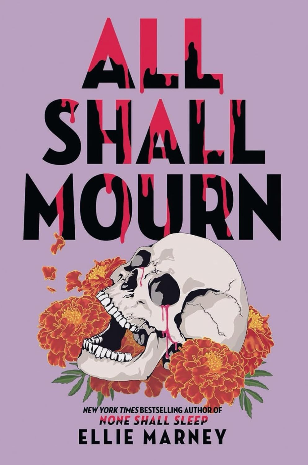 All Shall Mourn (The None Shall Sleep Sequence, #3)