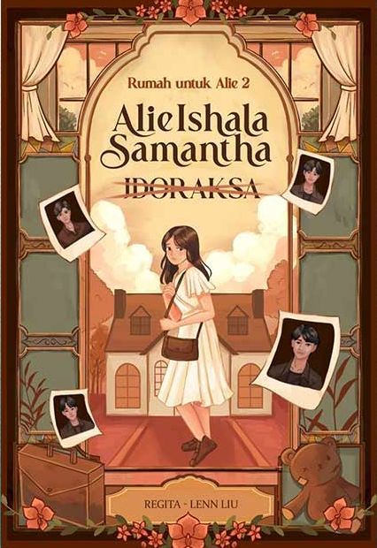 Rumah Untuk Alie 2 (Rumah Untuk Alie, #2)