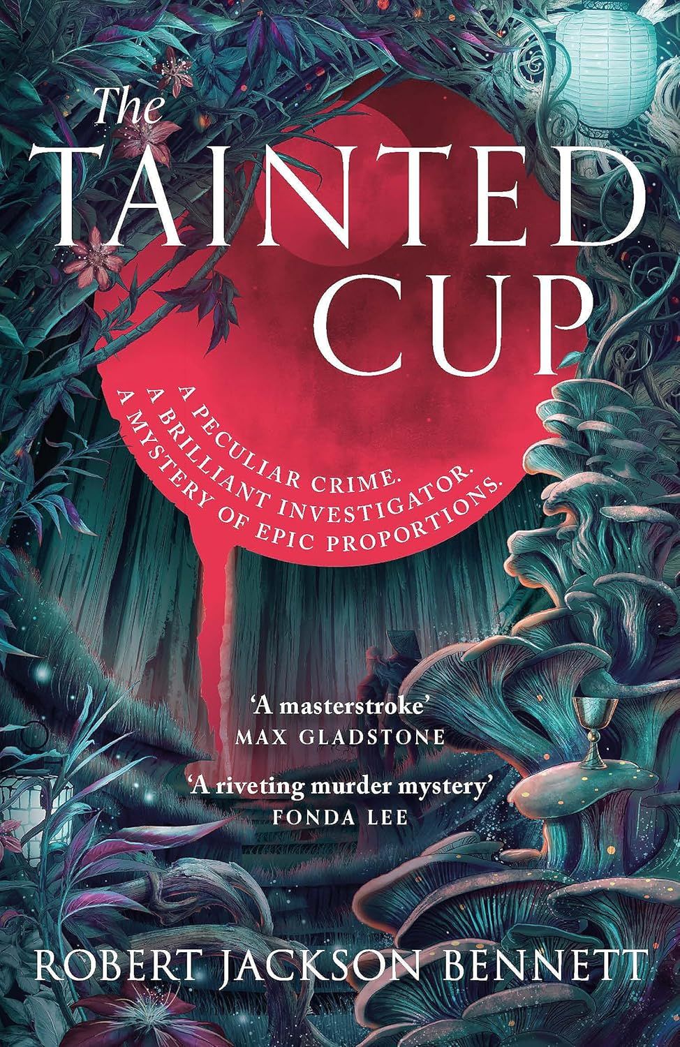 The Tainted Cup (Shadow Of The Leviathan, #1)