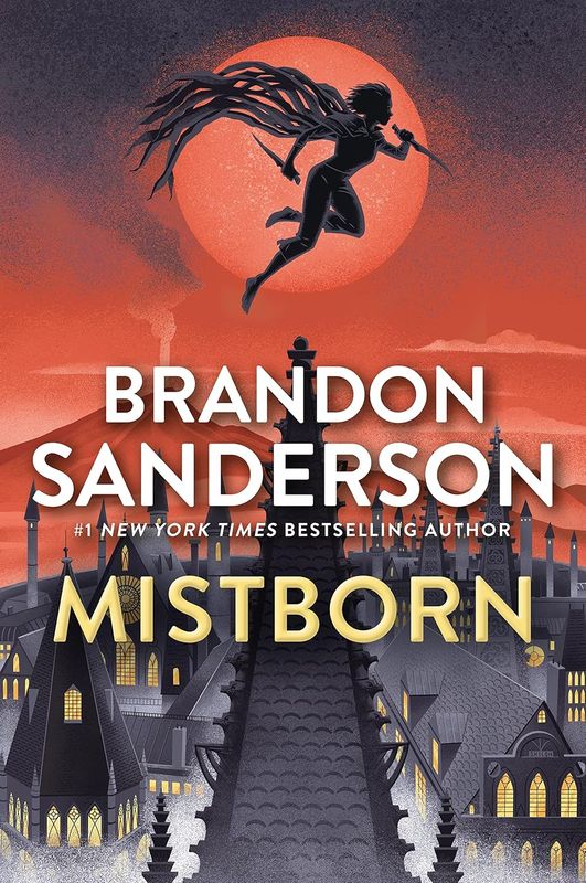 Mistborn: The Final Empire (The Mistborn Saga, #1)