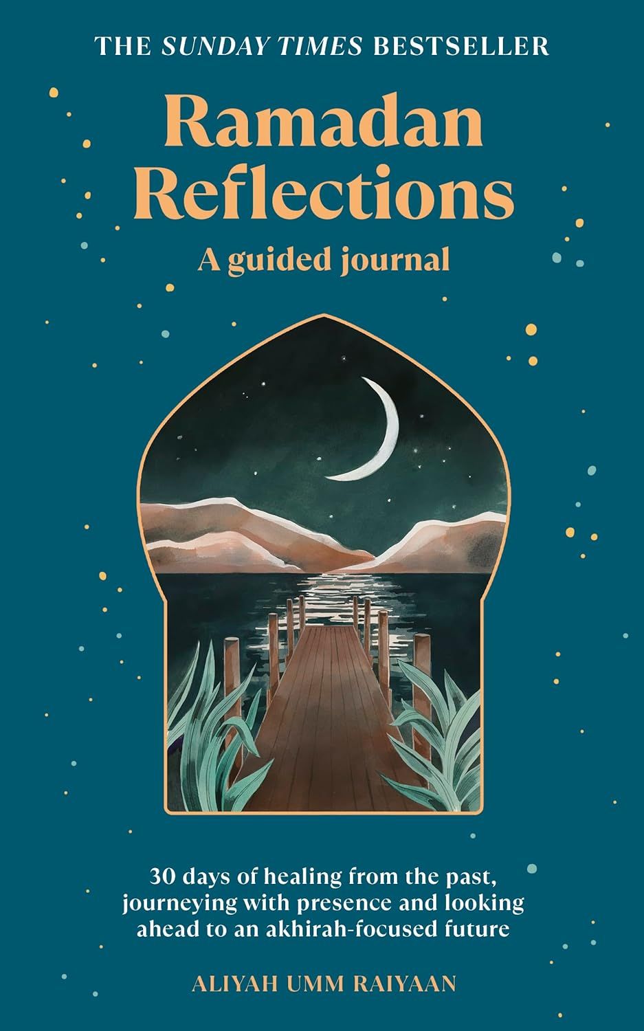 Ramadan Reflections: A Guided Journal