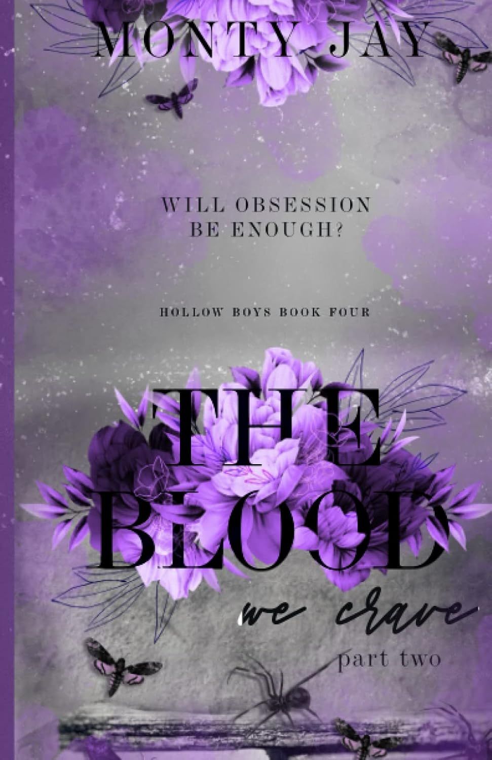 The Blood We Crave (The Hollow Boys, #4)