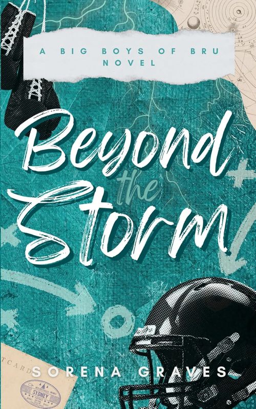 Beyond The Storm (The Big Boys Of BRU, #0)