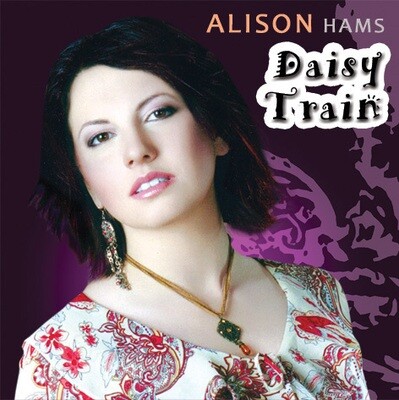 DAISY TRAIN/REMEMBER
Alison Hams
DOUBLE CD ALBUM
