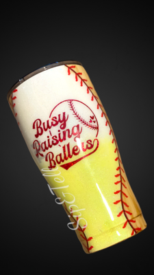 Busy Raising Ballers Softball and Baseball Tumbler