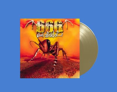 LP: 666 — «Who&#39;s Afraid Of...?» (2000/2021) [Gold Vinyl]