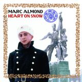 CD: Marc Almond — «Heart On Snow» (2003/2023) [2CD Expanded Edition]