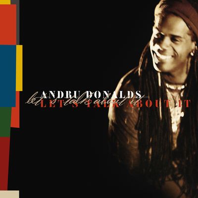 LP: Andru Donalds (Enigma) — «Let's Talk About It» (2001/2025) [Black Vinyl]