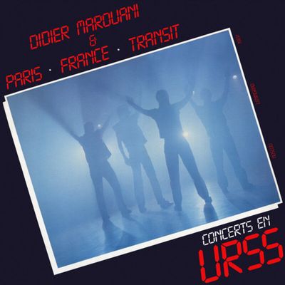 LP: Didier Marouani &amp; Paris-France-Transit — «Concerts En URSS» (1983/2020) [2LP Black Vinyl]