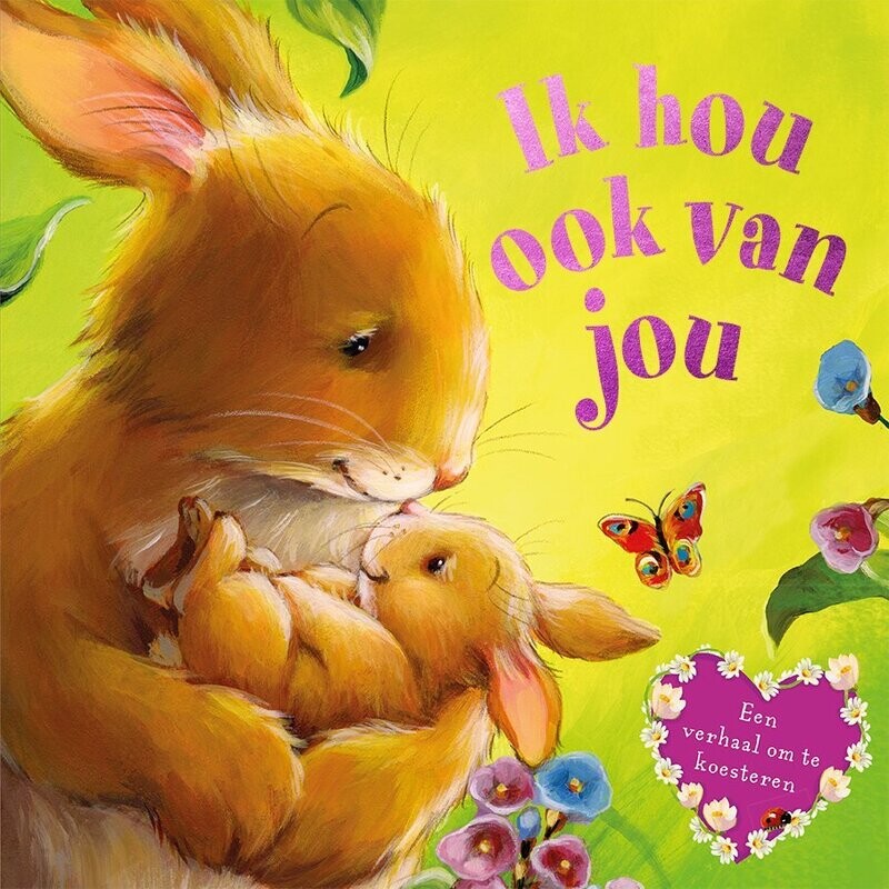 Voorleesboek | Ik hou ook van jou Voorleesboek | Ik hou ook van jou