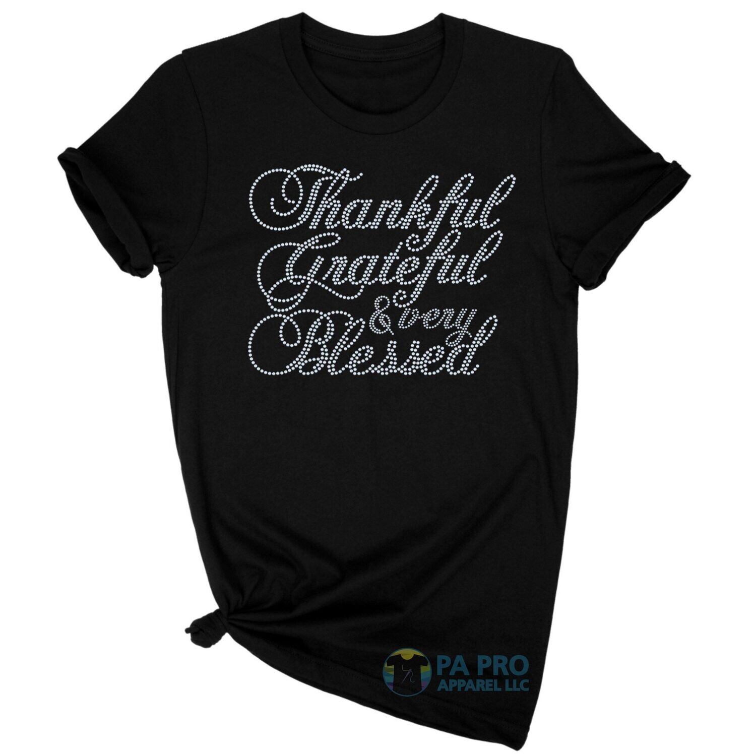 Thankful, Grateful, &amp; Very Blessed T-Shirt