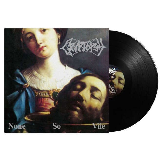 Cryptopsy-None So Vile