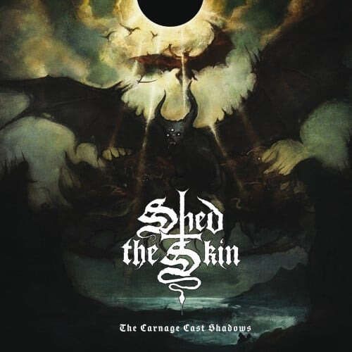 Shed the Skin-The Carnage Cast Shadows