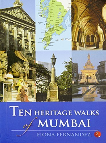 TEN HERITAGE WALKS OF MUMBAI