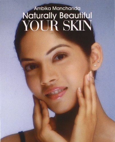 NATURALLY BEAUTIFUL YOUR SKIN