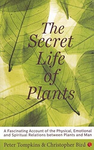 THE SECRET LIFE OF PLANTS