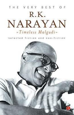 The Very Best Of R .K.Narayan Timeless Malgudi