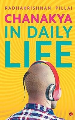 Chanakya In Daily Life