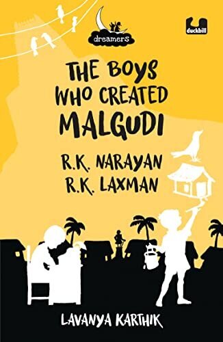 Dreamers Series: The Boys Who Created Malgudi