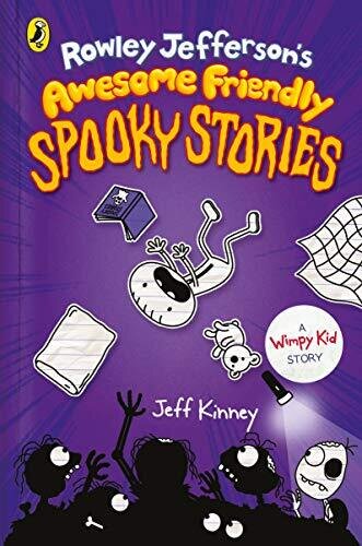 Rowley Jefferson&#39;s Awesome Friendly Spooky Stories