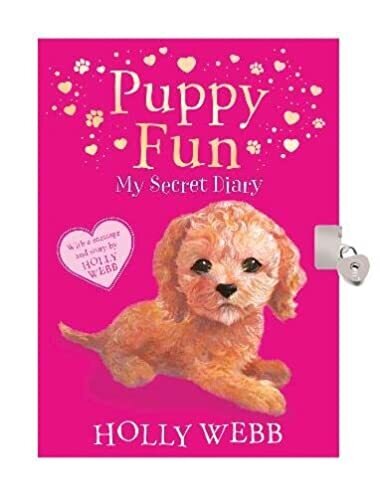 Puppy Fun: My Secret Diary (Holly Webb Animal Stories)