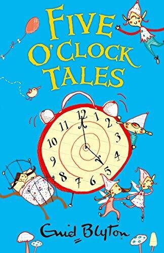 FIVE O&#39; CLOCK TALES